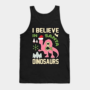 I believe in Santa and dinosaurs Tank Top